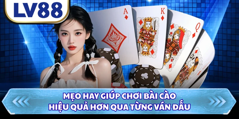 Mẹo hay giúp chơi bài cào hiệu quả hơn qua từng ván đấu