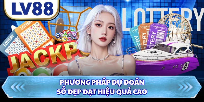 Phương pháp dự đoán số đẹp đạt hiệu quả cao